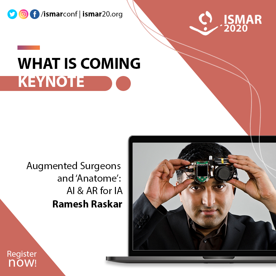ismarconf's tweet photo. Our third keynote to start in 5 min.! Ramesh Raskar to talk about "Augmented Surgeons" and "Anatome". Jump right in! #ismar2020 https://t.co/amjCCQAEcN
