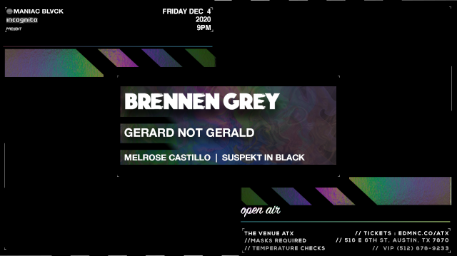 Austin, TX we are coming and bringing you down the Socially-Distant rabbit hole with us!
Together with <a href="/ILUVINCOGNITO/">INCOGNITO | Techno + House</a> we bring you <a href="/BrennenGrey/">Brennen Grey</a> at <a href="/TheVenueATX/">TheVenueATX</a> 
Friday December 4 2020
Tickets here: edmnc.co/ATX120420