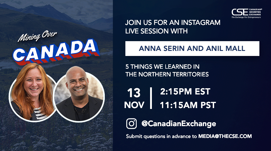 CSE_News's tweet photo. Don’t miss out! Anna Serin and Anil Mall are now #live on the CSE's #Instagram to discuss the top five things we learned while #NavigatingNorthernTerritories for #MiningOverCanada. Head over to our Instagram, @CanadianExchange, to watch & participate live: https://t.co/dvOPji03Tq https://t.co/qq0ddNTVLl