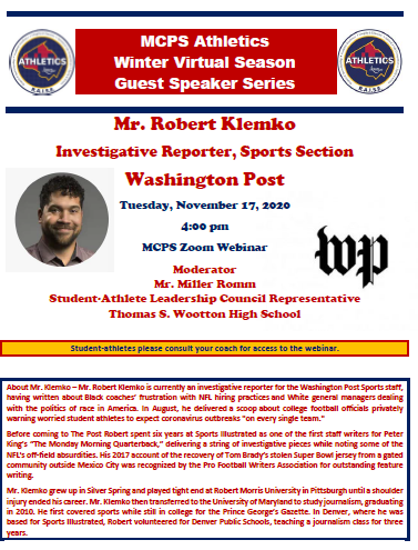 Next up in the <a href="/MCPSAthletics/">MCPS Athletics</a> Career Speaker Series- <a href="/TSWAthletics/">Wootton Athletics</a> Student-Athlete Leadership Council rep Mr. Miller Romm hosting <a href="/washingtonpost/">The Washington Post</a> Investigative Sports Reporter, <a href="/RobertKlemko/">robertklemko</a> on Tuesday, 11/17 @ 4 pm. Check with Coach for Access Info! #WeRAISE <a href="/mcpsAD/">Jeff Sullivan</a>
