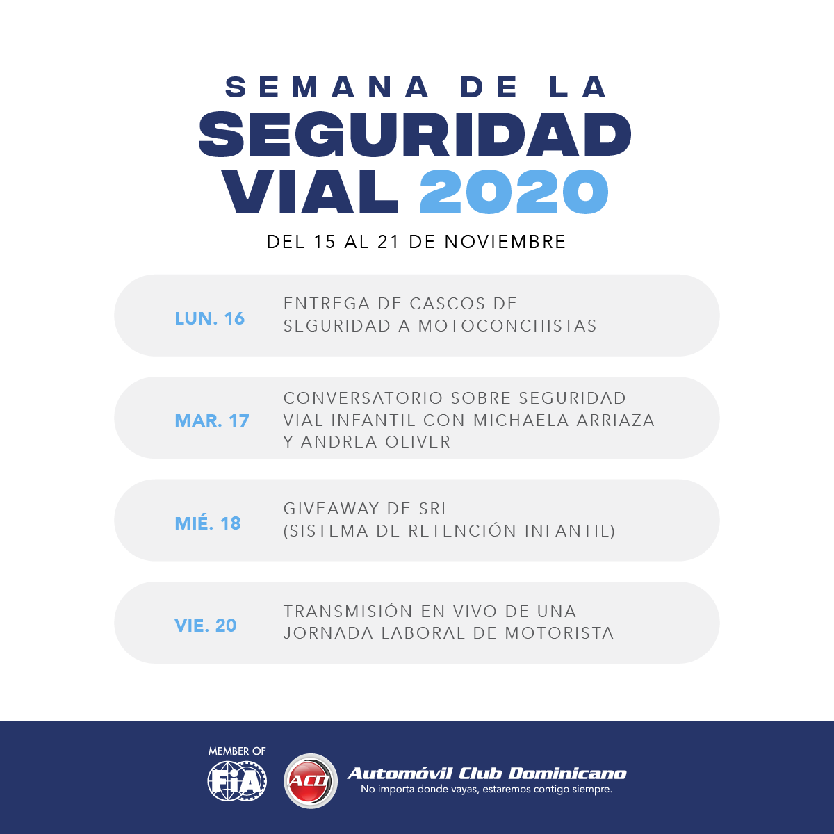 AutomovilClubDo's tweet photo. La Semana de la Seguridad Vial 2020 está a la vuelta de la esquina. ¡Conoce las actividades que tenemos pautadas para ti! https://t.co/wa0FNDZrvt