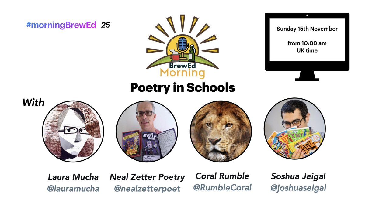 MorningBrewEd's tweet photo. For this Sunday's #morningBrewEd we are excited to be talking poetry with amazing guests @lauramucha @nealzetterpoet @RumbleCoral &amp; @joshuaseigal talking to @Toriaclaire and guest presenter @MrEagletonIan. Follow the pinned post from 10am on the 15th https://t.co/G9cdkc512e