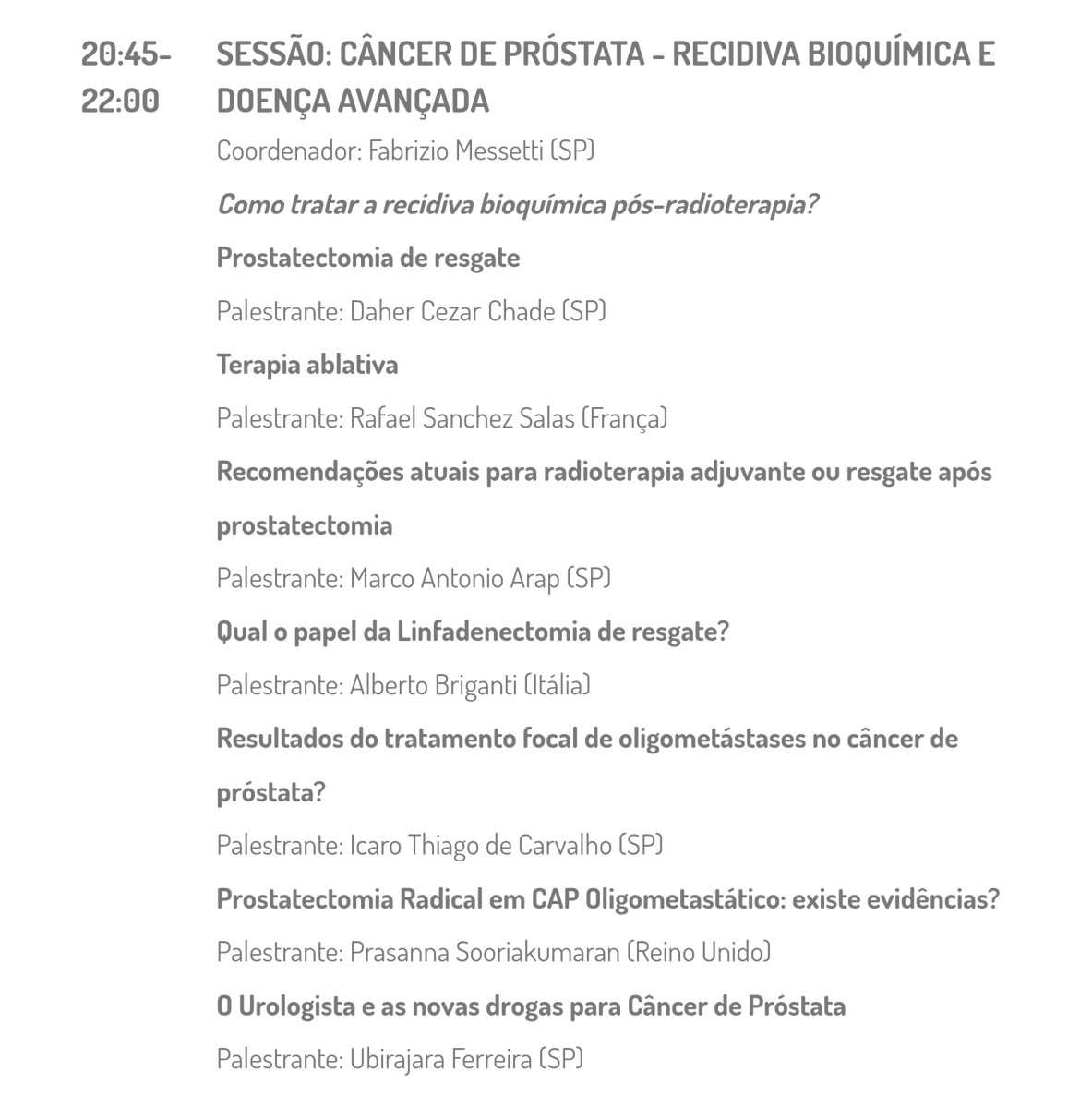 LHAurologia's tweet photo. Today at #CPU2020 I highlight 3 themes and 3 unmissable experts. RPLND #testiscancer by @uroegg. Ablative therapy in #prostatecancer by @RSanchez_Salas. And prof. Alberto Briganti and salvage #lymphadenectomy.
6:30 pm UTC-3
@sbusp_oficial @sbuoficial @urotoday @CAU_URO @UroOnc https://t.co/n5a0TqxwaH