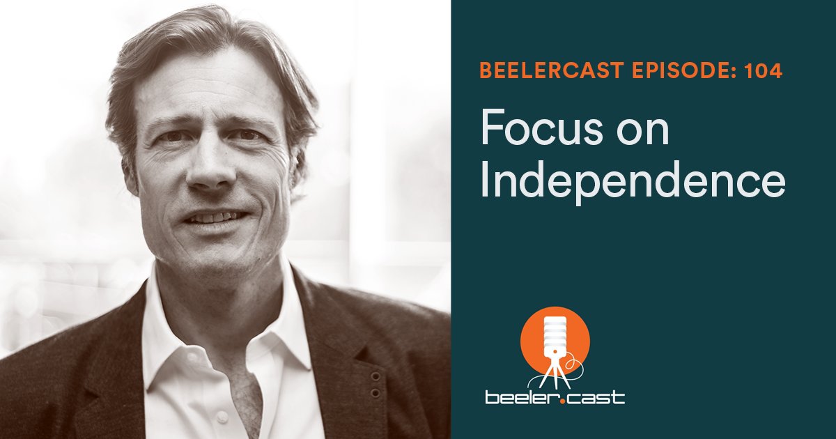 Beeler.Cast Episode 104: Focus on Independence