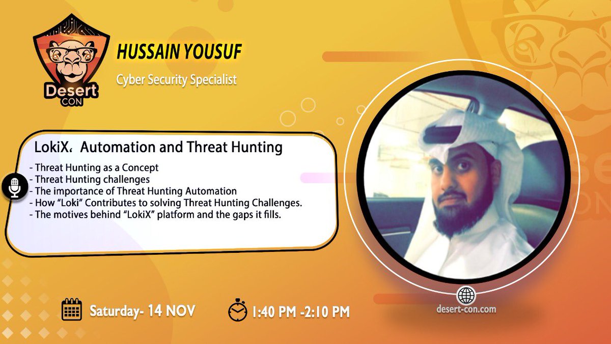 desert_con's tweet photo. 🗂أجندة مؤتمر #Desert_Con 🤩🔥
⏰ نلتقي غداً 01:00 م 
📂الجزء الاول:
- Incident Response Management &amp; Automation
-LokiX،  Automation and Threat Hunting.
-Malware analysis in the forensics world
- Mobile Application Security with KENSA
#يتبع https://t.co/oSo7HfpbJz