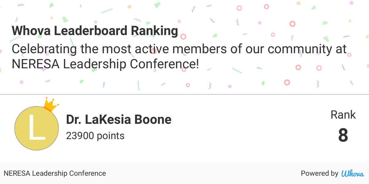 1AKA4ECU's tweet photo. I made it! #8 on the leaderboard at #neresa/conference2020 via Whova event app https://t.co/SgN5nCQv0s https://t.co/CrtLk0TsXS