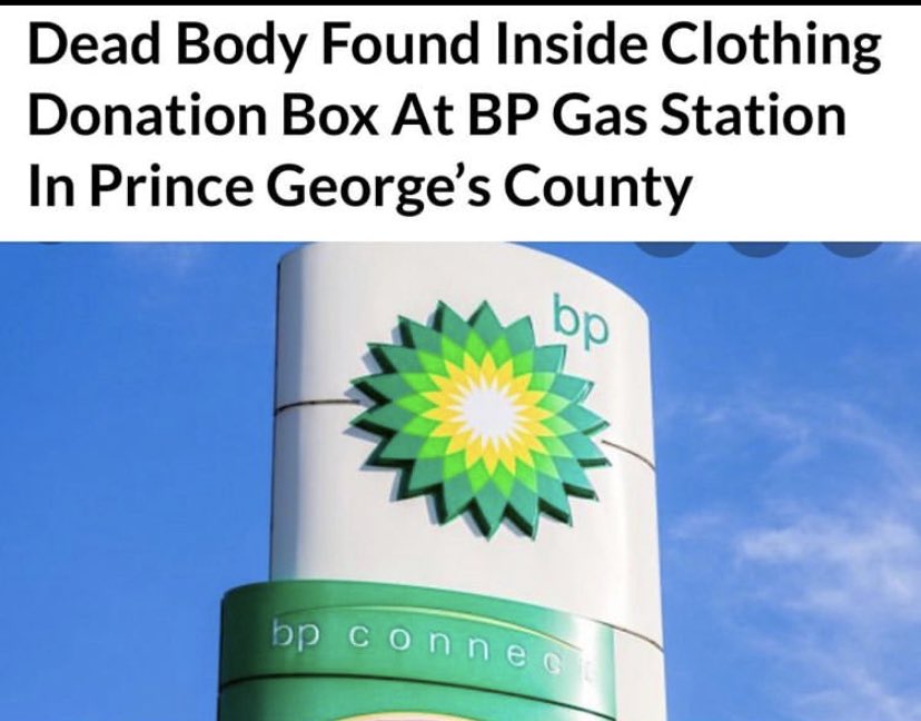 GL0BALSETT's tweet photo. Damn they’re donating bodies in #PGCounty @bp #RiverdalePark #Police Body found inside a donation bin at a #BPGAS Station. https://t.co/tDTDnwrIG1