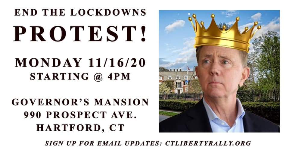 CTLibertyRally's tweet photo. NO LOCKDOWNS • END THE CASEDEMIC 
PROTEST MONDAY 
GOVERNOR'S MANSION 
HARTFORD
Sign up for email updates: https://t.co/izACzoGa6U 

#GiveMeLiberty #liberty #freedom #openct #herdimmunity #openctnow #ctlibertyrally https://t.co/HUw33kZnCk