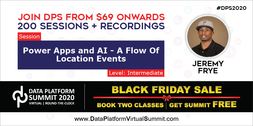DataAISummit's tweet image. Power Apps and AI - A Flow of Location Events by @SQLBInstein at #DPS2020 is UN-MISS-ABLE.
Leverage the BLACK FRIDAY OFFER and book your seat ASAP.
bit.ly/dps_2020
Pls RT
#SQLServer #AzureSQL #Analytics #Datascience #AI #DPS10