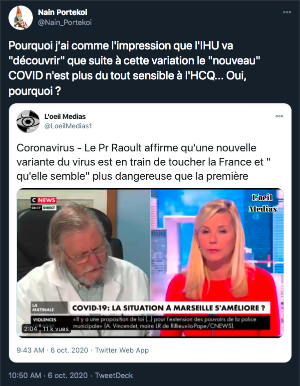 Nain_Portekoi's tweet photo. ILS ONT OSÉ ! Je vous l'annonçais il y a un mois et demi en EXCLUSIVITÉ MONDIALE : l'IHU vient de "découvrir" que les nouvelles variations du COVID sont résistantes à l'HCQ... Comme... Par...Hasard...
Je suis mort de rire tellement c'est gros. https://t.co/ICGKVVWztU