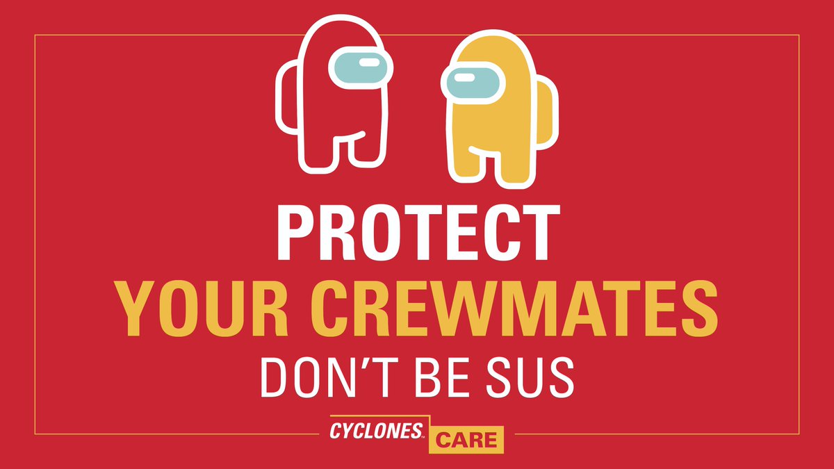Four easy tasks to complete when you're Among Us:
😷 Wear a face covering
↔️ Physically distance
🧼 Wash or sanitize hands often
🌡 Stay home when ill
care.iastate.edu