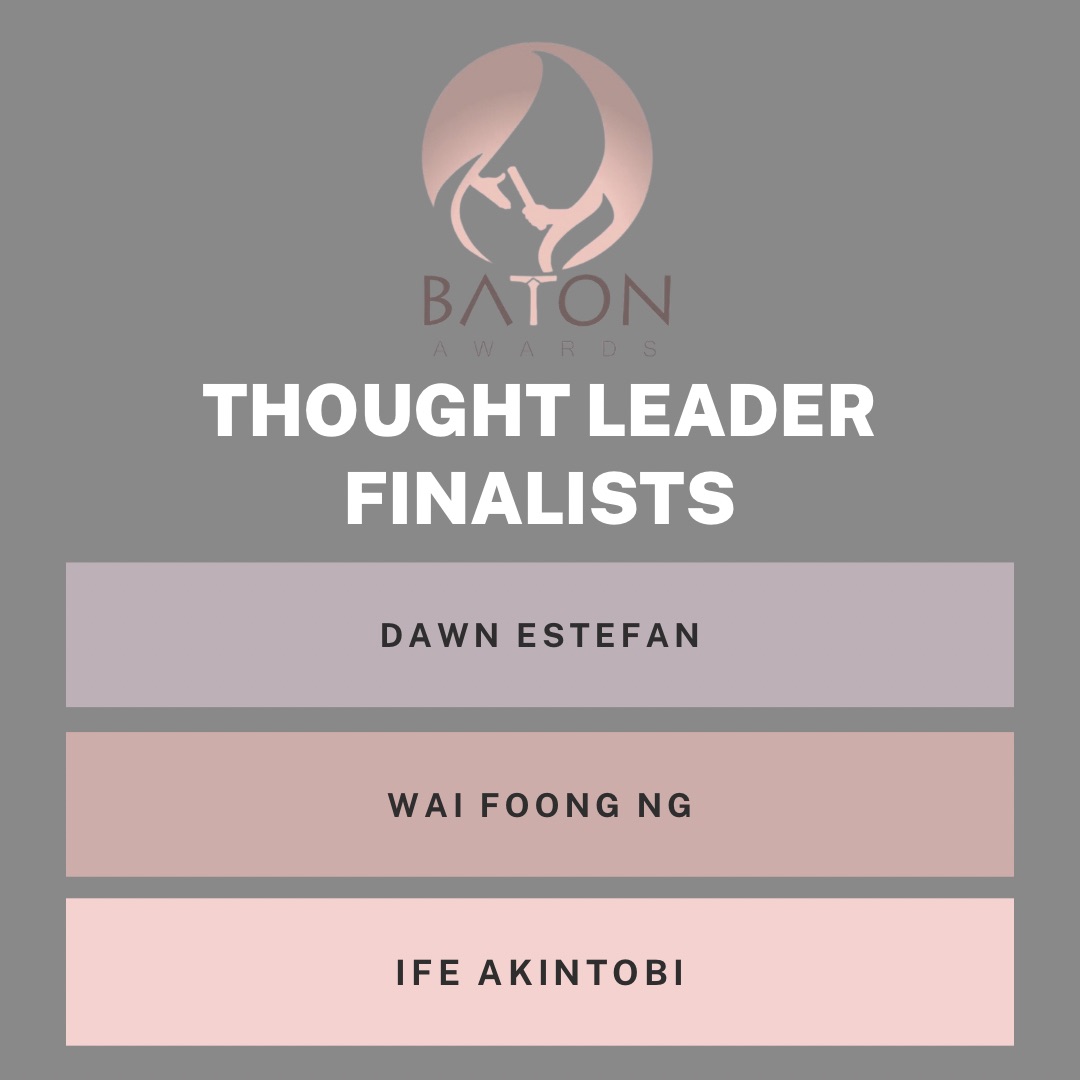 BatonAwards's tweet photo. 🚨FINALIST ANNOUNCEMENT🚨
Finalists for Thought Leader Award..........
⭐️ Dawn Estefan @dawnestefan
⭐️ Wai Foong Ng
⭐️ Ife Akintobi
#BatonAwards2020 #Awards #TheBatons #diversity #passthebaton #finalists #thoughtleader https://t.co/nNsUJfvHKL