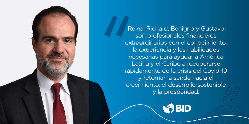 el_BID's tweet photo. Hoy, el Directorio del BID aprobó el nuevo equipo ejecutivo que impulsará las prioridades estratégicas 2020-2025 de la institución: Reina Mejía, Richard Martínez, Benigno López y Gustavo De Rosa. https://t.co/R4A6JctZS5 https://t.co/KNb4YZnIvu