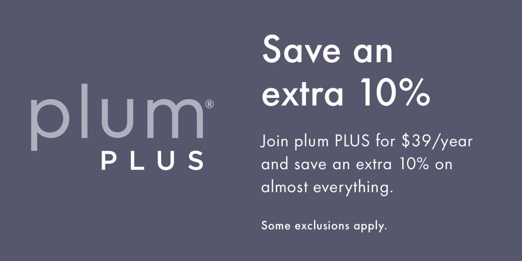 Join plum PLUS for $39/year and save an extra 10% on almost everything. Plus, receive a $20 online bonus card when you sign up in-store! Learn more here: indig.ca/6C3B50BI0Kr