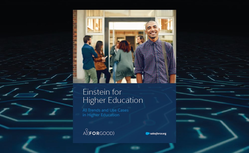 And embedded in the Salesforce Education Cloud is its "Einstein Artificial Intelligence" for predictive machine learning. Salesforce even has an ebook about it: Einstein for Higher Education!  https://www.salesforce.org/highered/ai-for-good/e-book-einstein-for-education-cloud/
