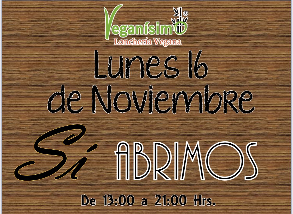 Si abrimos este 16 de noviembre de 13:00 a 21:00 hrs .