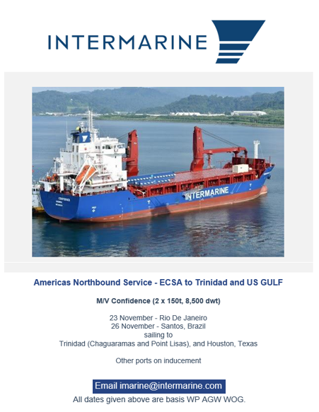 Intermarine_'s tweet photo. Americas Northbound Service: M/V Confidence // Fast Transit // Brazil to Trinidad and US Gulf. For more information email: imarine@intermarine.com #northboundservice #intermarine #shipintermarine #logistics #maritime #shipping #shippingindustry #oceantransportation https://t.co/lJCtKuwGs9