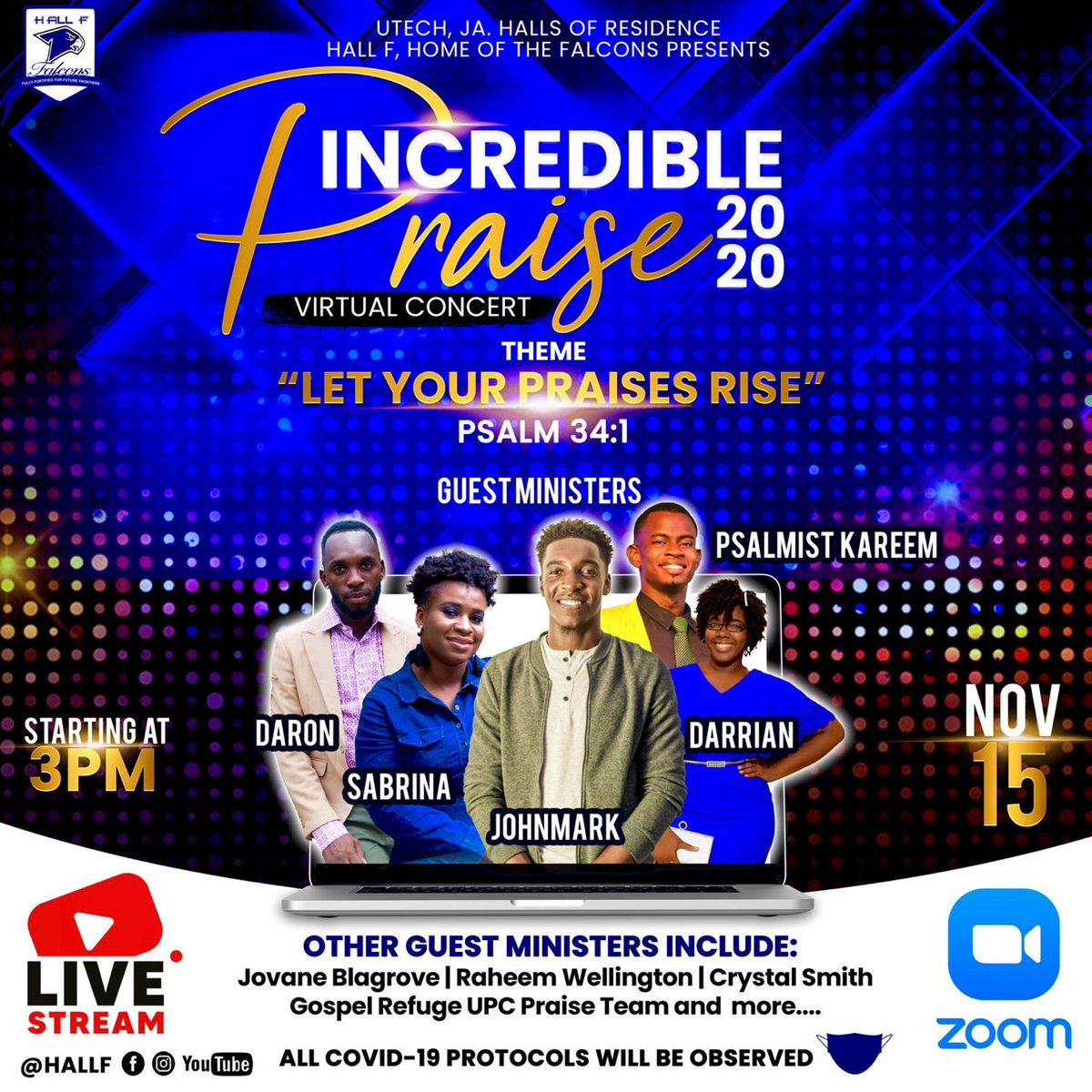 UTStudentsUnion's tweet photo. It’s Worship Time, Let's Start the Climb and have an Incredible Time! As praises get higher, we turn up the fire!
Date: November 15, 2020 @ 3pm.
Join us LIVE on YouTube @hallF, UTech, Ja. and Zoom
#Praise #Utech #Letsworship #Gospel #HallF #Virtualconcert https://t.co/V4xe76yFu1