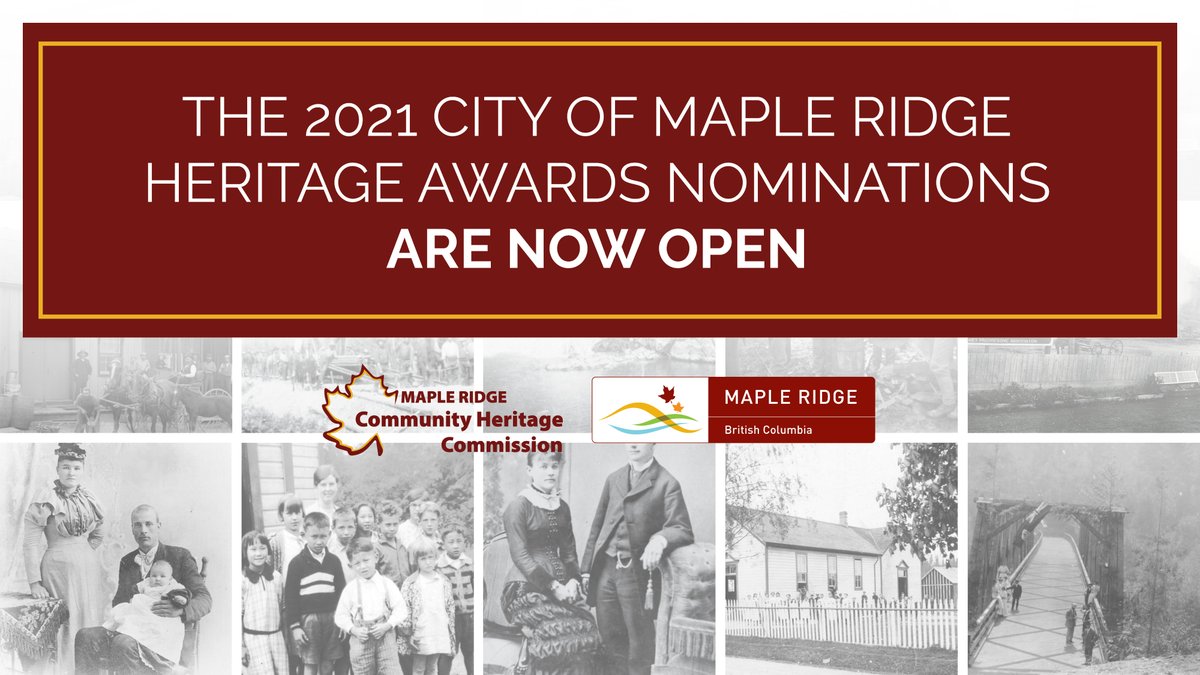 YourMapleRidge's tweet photo. The 2021 City of Maple Ridge Heritage Awards nominations are now open. Visit https://t.co/5uZt7wEXnV to learn more and nominate a person/place/organization that has contributed to the heritage and/or history of Maple Ridge. https://t.co/AwUfY2qGCN