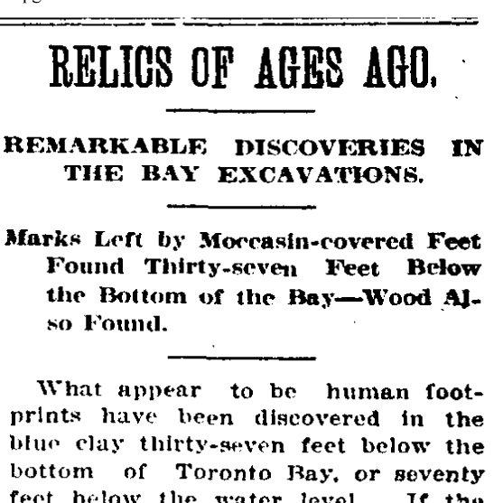 9. Over the next few thousand years, the lake grew, filling with water until it became the Lake Ontario we know today. And those hundred footprints, preserved in that clay, were hidden from view.That is, at least, until 1908 when those city workers discovered them.