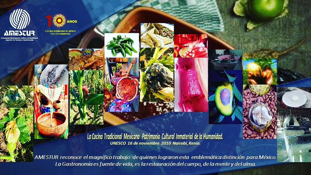 AMESTUR9's tweet photo. #AMESTUR9 #GASTRONOMIAMEXICANA #DIADELACOCINATRADICIONALMEXICANA #16DENOVIEMBRE https://t.co/nyz6J4CBGd