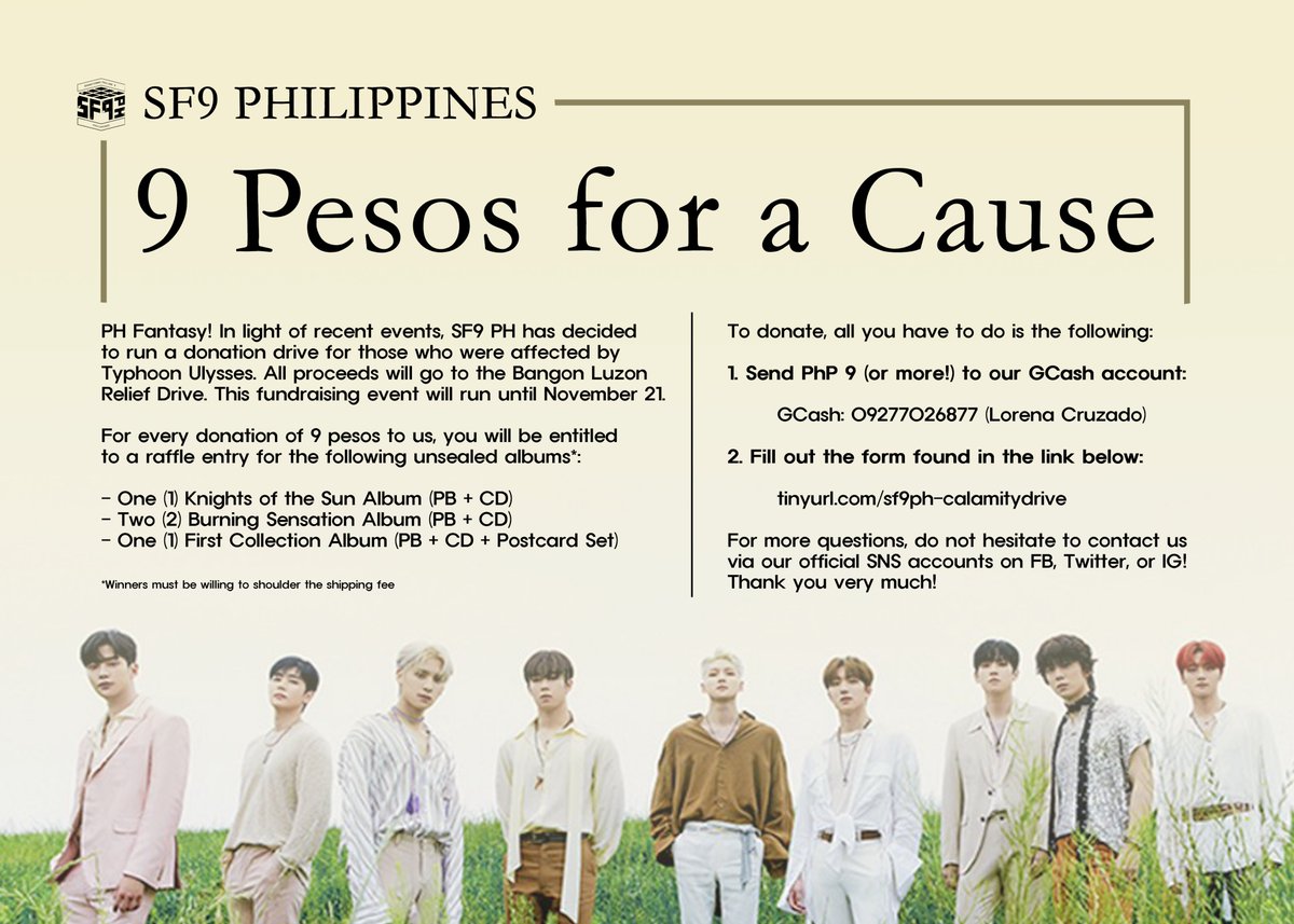 SF9Philippines's tweet photo. 🇵🇭 [RAFFLE FOR A CAUSE] 

9php = 1 entry slot! (multiple entries are allowed)

— get to win one unsealed sf9 album!
— 4 winners

Please refer to the attached poster for other information. For raffle entries, please fill out this form: https://t.co/v058MxqtmL

Thank you! 💛 https://t.co/UpWaQvG6xm