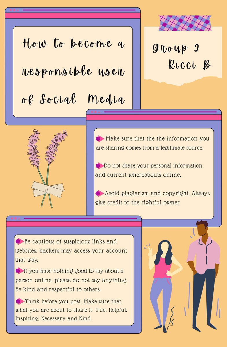 12FrKochanski's tweet photo. 6 ways on how to become a responsible user of social media.
Maristaza, Isabella
Donio, Sairainne
Fernandez, John Nickol
Nagac, Matthew
Mercado, Cyrus
Olaerts, John Benedict
#MILNetiquette
#RicciB
#XUMIL https://t.co/bTTS4EAFF7