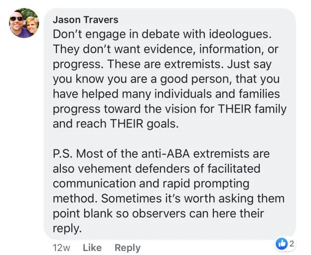 Here's Jason Travers telling people that we (autistic self-advocates) are extremist ideologues and to ignore us. We "don't want evidence, information, or progress.” This is dismissing the community he purports to serve as a “good person.”