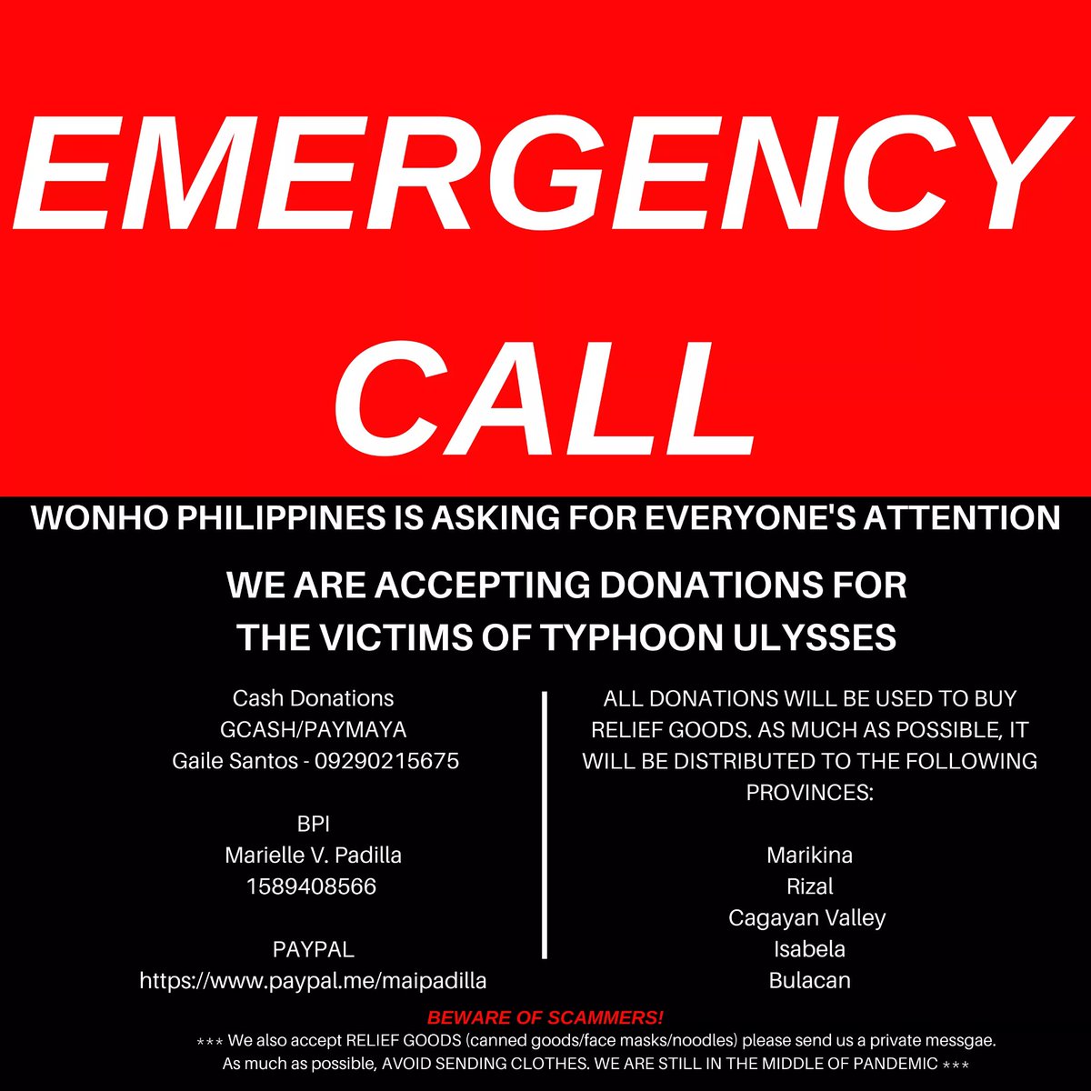 WonhoPH's tweet photo. ❗️FILIPINOS ARE SCREAMING FOR HELP❗️

Wonho Philippines is now accepting cash &amp; in kind donations for the victims of typhoon #UlyssesPH

For more details, check the photo below.
Please RT.  Thank you and stay safe

Paypal:
https://t.co/UfKohgJJoS
#UlyssesPHAid #ReliefPH #RescuePH https://t.co/QXBZxgZqXy