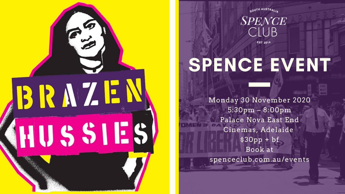 SpenceClub's tweet photo. Join us for a private screening of Brazen Hussies, 5.30pm on Mon 30 November at Palace Nova East End Cinemas. Tickets are $30pp and include the film, a drink on arrival and popcorn. Invite a friend and we'll see you there! Book now: https://t.co/GHpzyZSJPQ #networking #adelaide https://t.co/peO7zOI0tv