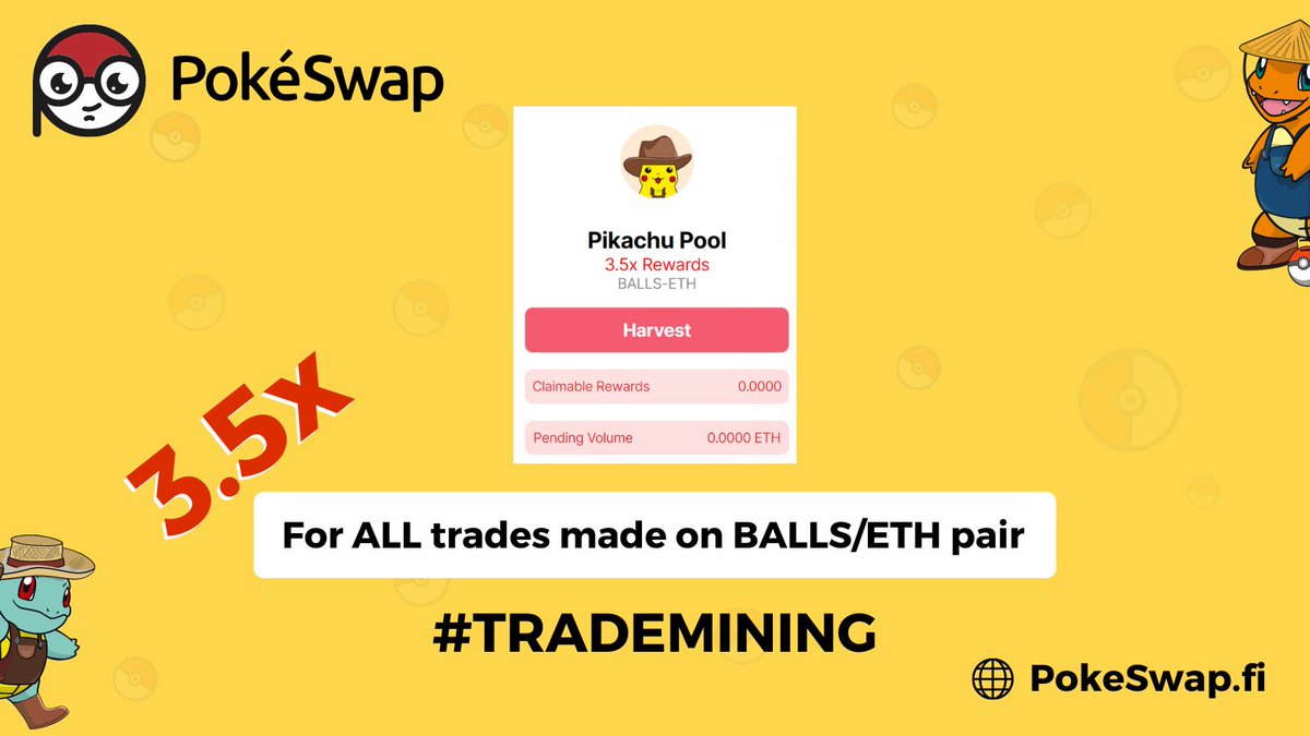 RealPokeSwap's tweet photo. 🔥Earn 3.5x for ALL trades on $BALLS / $ETH Pair!

🔗https://t.co/cjC3H55mrK

90% of $BALLS Goes to Traders - #TradeMining 

Audit🔗https://t.co/YRnD8rfDcu

#DeFi #DEX #Pokemon #AMM #Uniswap #Sushiswap $ETH $SNX $AAVE $UNI $WBTC $DAI $USDC $LINK $YFI @cctip_io draw 0.022 ETH 500 https://t.co/OX9NiTElJU