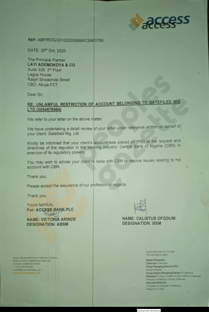 In a document obtained by a news website,  @GazetteNGR, Access Bank was seen communicating with Gatefield Limited, one of the companies affected by CBN's freeze order.This communication took place on October 26, whereas the court order to freeze the accounts came on Nov 4.
