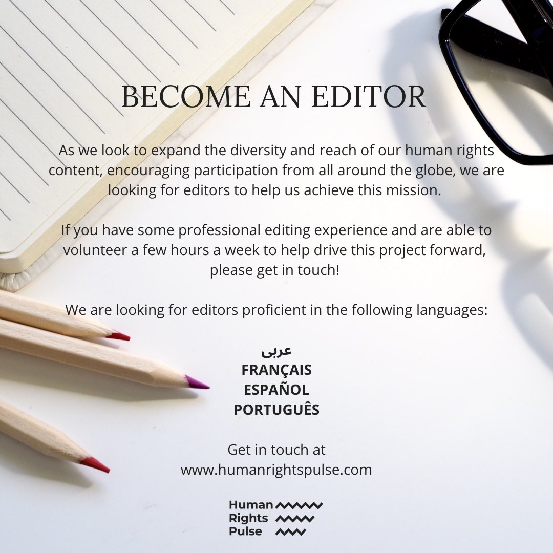 We are looking for editors proficient in the following languages:

عربى
FRANÇAIS
ESPAÑOL
PORTUGUÊS

Message us for more details and information!

#humanrightspulse #pulsecommunity #humanrights #becomeaneditor #jointhecommunity #humanrightseditor #callforeditors