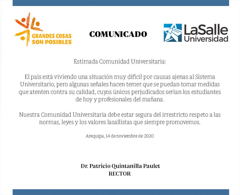 "Nuestra Comunidad Universitaria debe estar segura del irrestricto respeto a las normas, leyes y los valores lasallistas que siempre promovemos"
#SomosLaSalle