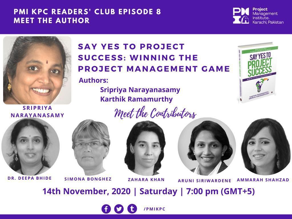 Join PMI Karachi's #BookClub session on 'Say YES to Project Success' by @PriyaPMO & @KarthikPMO. Expert contributors who'll speak: Ammarah @AruniSiri @BhideDeepa, @SimonaBonghez, @zaharakhan6 Register at ow.ly/rxkT50Ci6pz #pmi #pmikpc #reading #leadership #SYTPS #pmot