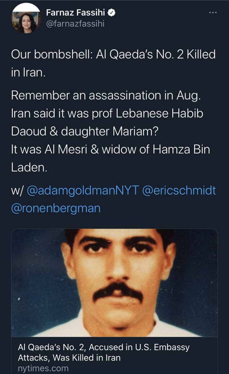 Ystdy,  @nytimes reported Al Qaeda’s No.2, Abu Muhammad al-Masri, was assassinated in  #Iran by Israeli agents at the behest of the US in AugustThe timing of this is significantWhy release this info now?Will it be used by the hawks to claim Al Qaeda’s leadership is in Tehran?