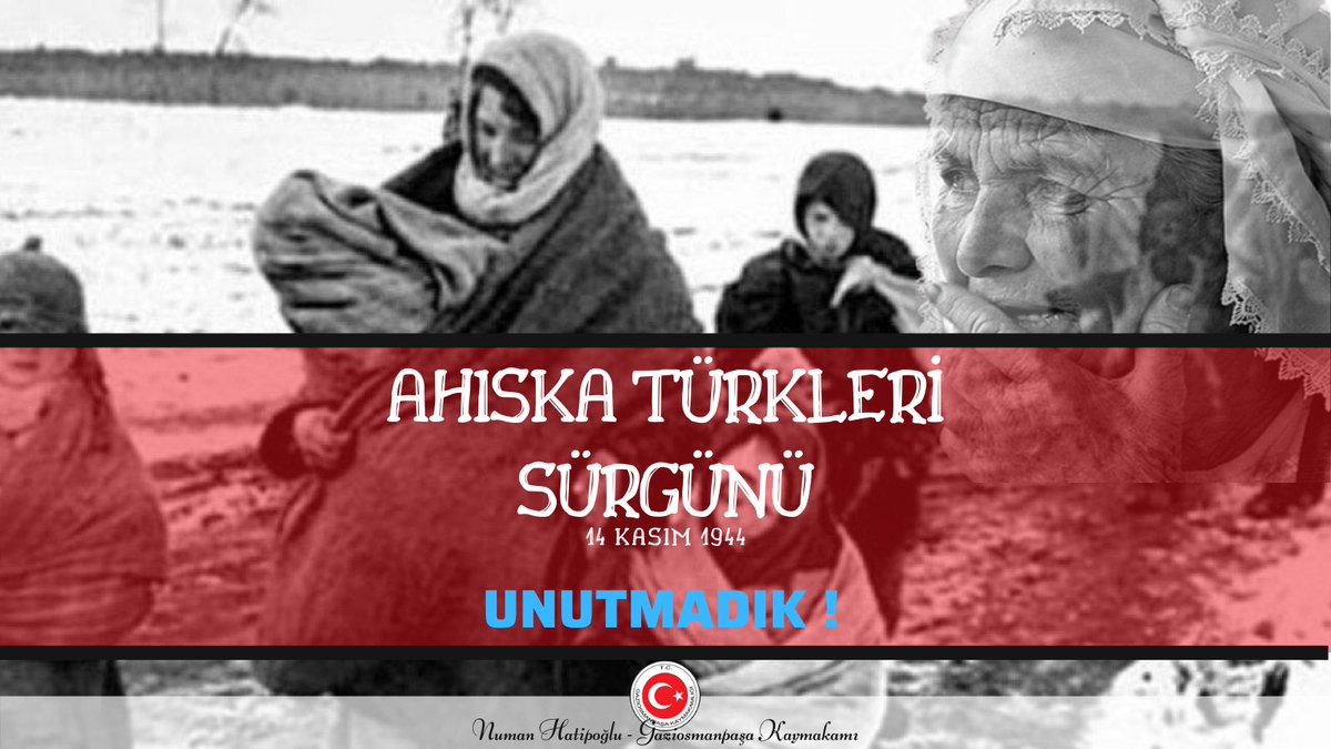 tcgaziosmanpasa's tweet image. 76 yıl önce bugün vatanlarından sürgün edilip hayatını kaybeden #AhıskaTürklerini rahmetle anıyoruz.

#ahıskatürkleri 
#14Kasım1944