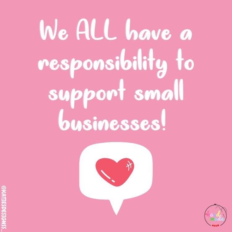 We all have a responsibility to support small businesses... more so now than ever!