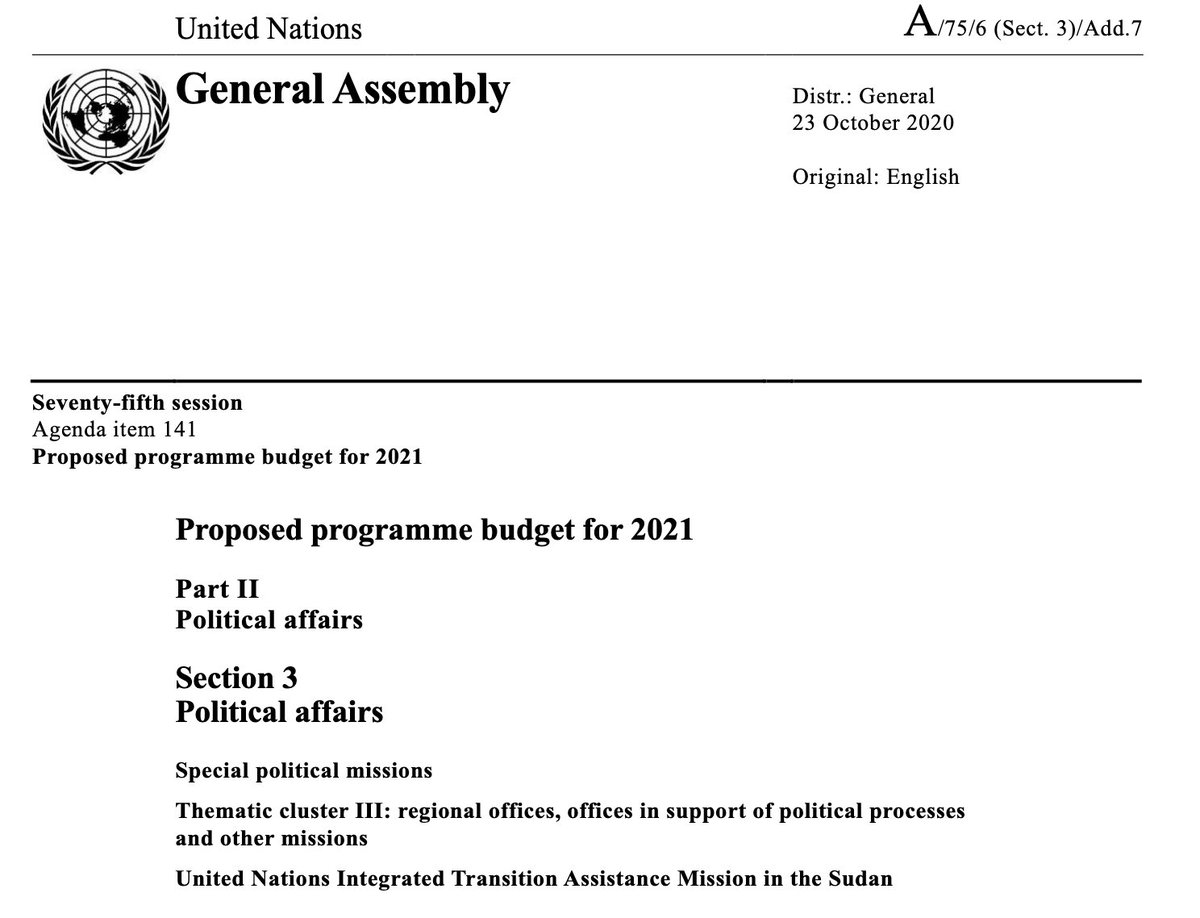 The  @UN has quietly published its 2021 budget request for  @UNITAMS. It offers the clearest picture yet of what to expect (or not expect) from the newest UN peace operation.A Saturday night thread on the details along with some thoughts/questions (1/x) https://www.un.org/ga/search/view_doc.asp?symbol=A/75/6%20(SECT.%203)/ADD.7
