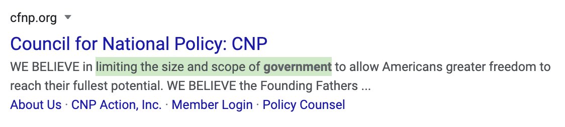So, who are the "Council for National Policy"?Hmm... wouldn't an organization seeking to limit the size and scope of government be horrified by the actions of the Trump Administration?