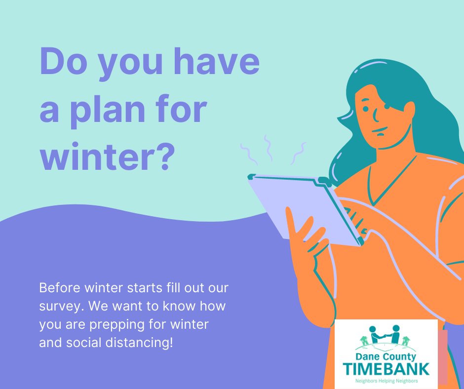 DaneCoTimeBank's tweet photo. DCTB is a member-run agency, we work with our members to help them identify projects and gaps in our community. Winter preparedness during a pandemic is something that member Nick Pjevach felt very strongly about. We helped him develop this survey
https://t.co/6jN52tEHsx https://t.co/QqPua19b0v