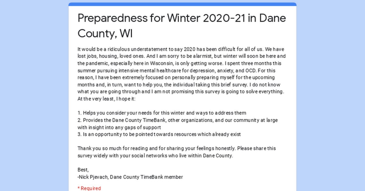 DaneCoTimeBank's tweet photo. DCTB is a member-run agency, we work with our members to help them identify projects and gaps in our community. Winter preparedness during a pandemic is something that member Nick Pjevach felt very strongly about. We helped him develop this survey
https://t.co/6jN52tEHsx https://t.co/QqPua19b0v