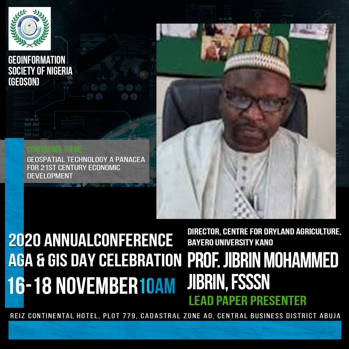 geoson_ng's tweet photo. 2020 GEOSON Conference
Meet our Lead Paper Presenter,
Prof. Jibrin Mohammed Jibrin, FSSSN
The Director, Centre for Dryland Agriculture, Bayero University Kano.
****
Our Host,
President Geoinformation Society of Nigeria
Dr Matthew Adepoju, FGEOSON
#GEOSON
#GIS https://t.co/ggxxgbcKHk