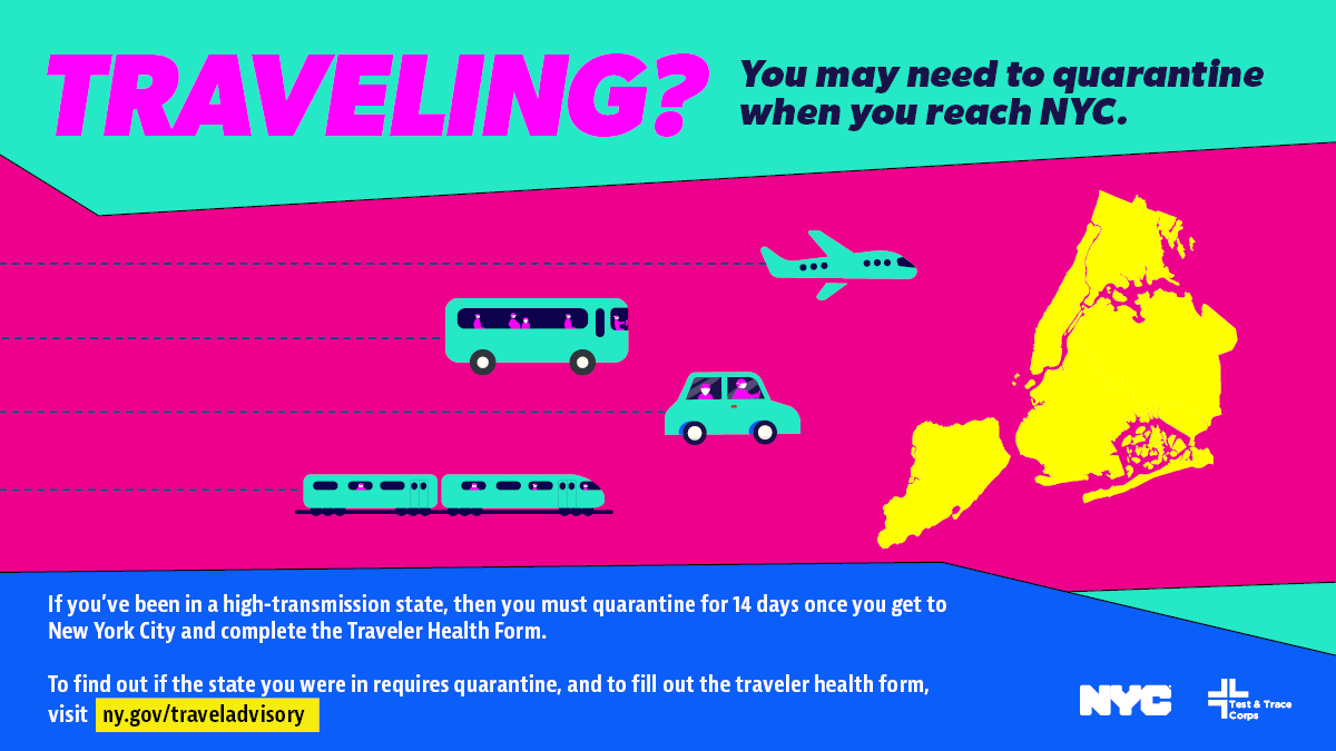 City of New York on Twitter: "Traveling to NYC? Welcome! We're happy you're  here, so long as you quarantine for 14 days if you're traveling from a  state with high COVID-19 transmission