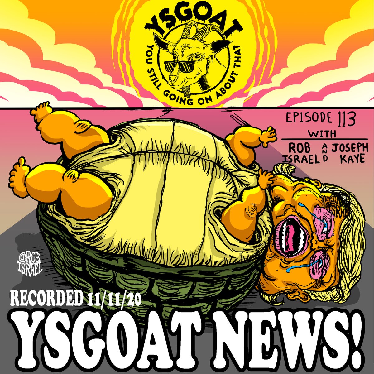ysgoat's tweet photo. Rather than watching the #MillionMoronMarch (#MarchForTrump), give the most recent @ysgoat #podcast a listen - we talk Biden's landslide win, the slo-mo #TrumpMeltdown, and more. Episode artwork by @robisraelart feat: the #obeseturtle himself.
https://t.co/EA4OiCHbNd https://t.co/SvdmPTSMLk