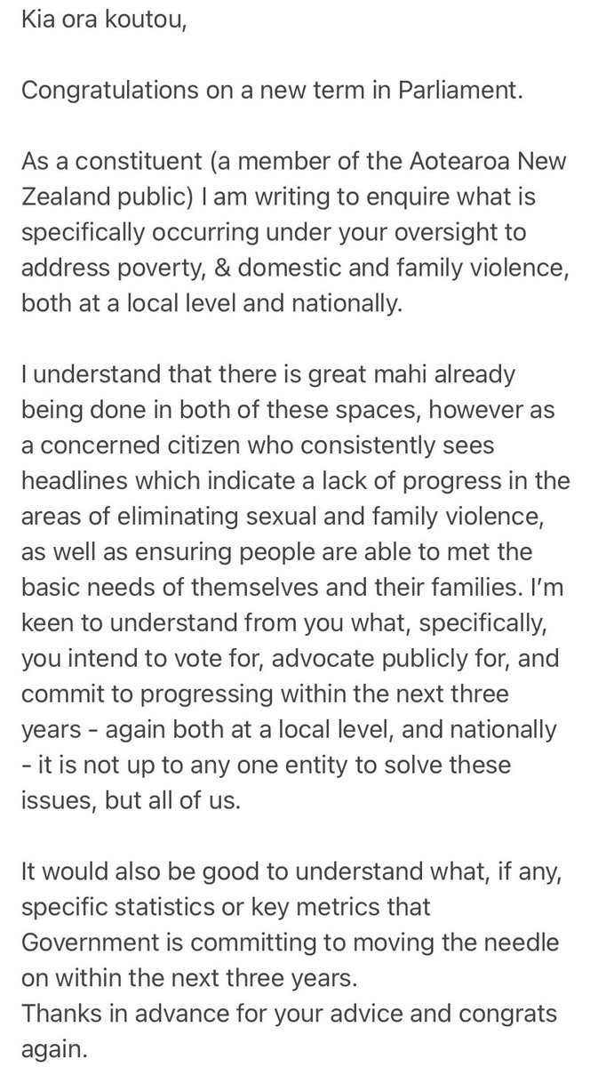 I emailed all 65  @nzlabour & 10  @NZGreens MPs.In the spirit of “If not us, who? And if not now, when?'', I asked them to advise what they are specifically committing to in order to combat poverty, & domestic, family & sexual violence in Aotearoa New Zealand in the next 3 years.