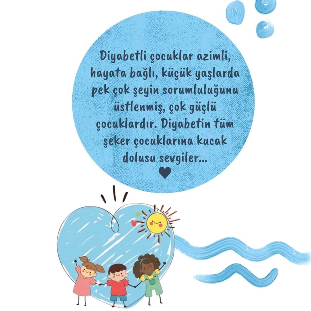 Diyabetli çocuklara hayat bağlı, küçük yaşlarda pek çok şeyin sorumluluğunu üstlenmiş, çok güçlü çocuklardır. Dünya #diyabetgünü'nde tüm çocuklarımıza kucak dolusu sevgiler.