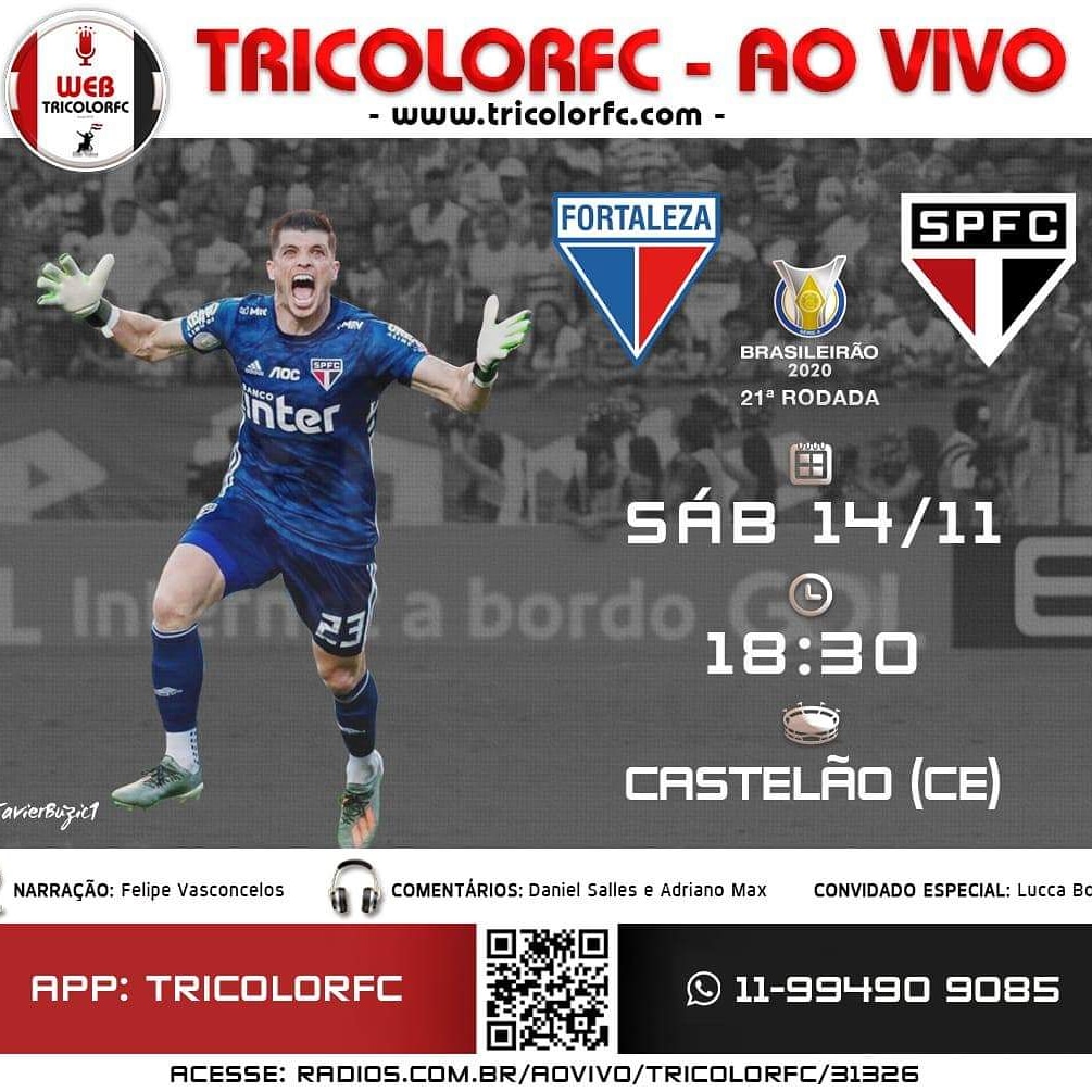 Berevidoca's tweet photo. 14.11 / 18:30 hs / CAMPEONATO BRASILEIRO
FEC X SPFC - ao vivo - WEB RÁDIO TRICOLORFC
Narração: Felipe Vasconcelos
Comentários: Daniel Salles / Adriano Max / Lucca Bopp
App: Tricolorfc -
https://t.co/62gX3zd7eV
https://t.co/uJMeEDNSzf
@webtricolorfc https://t.co/ZE6FoBu0Cw