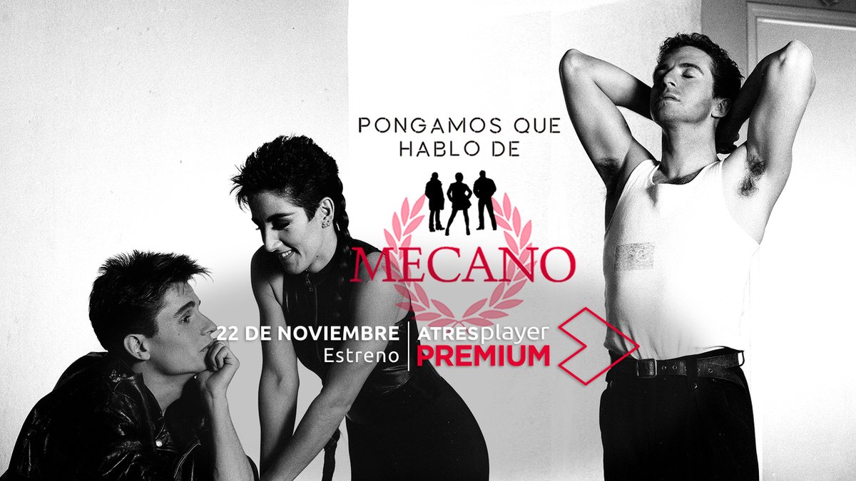 El próximo 22 de Noviembre Sí que te vas a poder levantar 😉💥🕺 Y con muchas ganas para disfrutar de ellos ⬇

📅 ESTRENO de #PongamosQueHabloDe Mecano en #ATRESplayerPREMIUM
 atres.red/nnbtj88