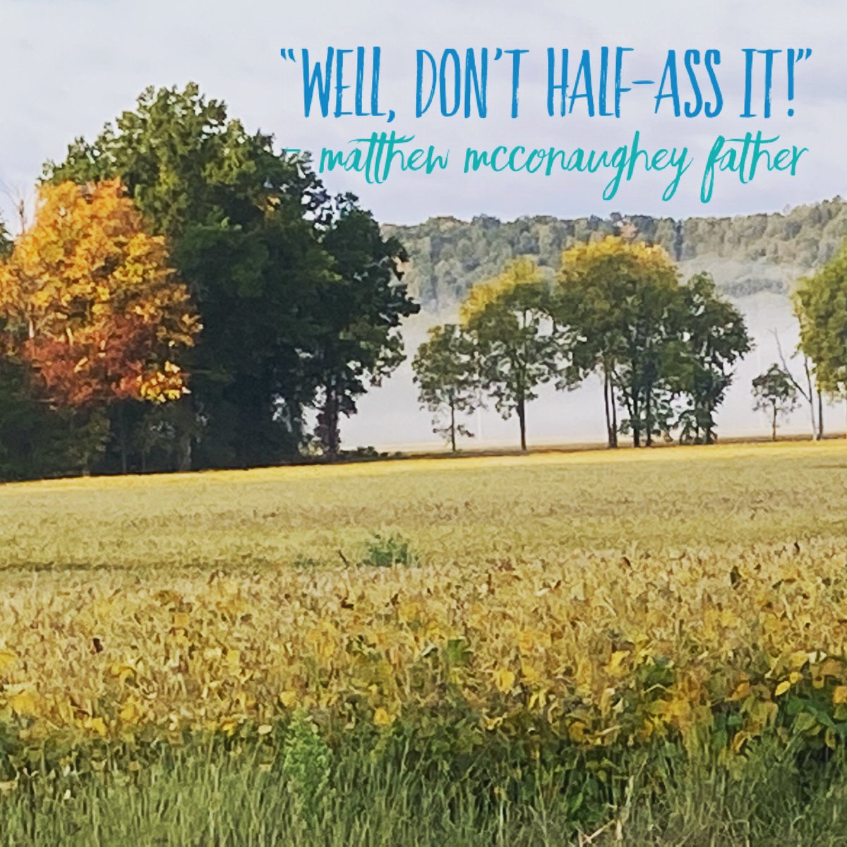 jonwmson70's tweet photo. “Well, don’t half-ass it!” - Matthew McConaughey’s Father
#QotD #happybeingme
#morningpositivity #success #mattewmcconaughey #donthalfassIT #startdayoffright #startdayhappy #WEcontrolTHEoutcome
#middleageGAYman #ohiogaymanslife
#built2WIN #letskeepITrealblog https://t.co/8tFwdnjKnK
